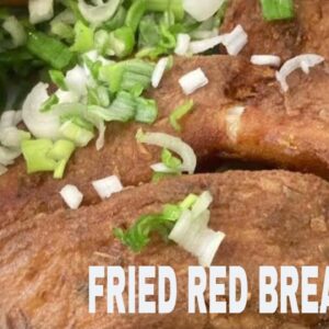 FRIED RED BREAM 600